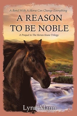 bokomslag Reason To Be Noble