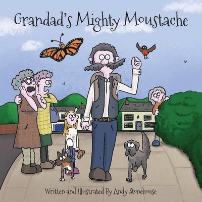 Grandad's Mighty Moustache 1