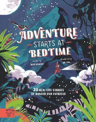 Ness Knight - Adventure Starts at Bedtime, Inbunden
