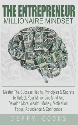 The Entrepreneur Millionaire Mindset 1