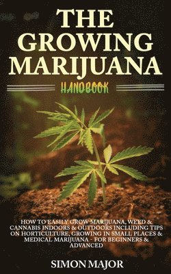 The Growing Marijuana Handbook 1