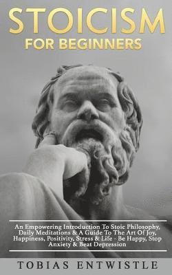 Stoicism For Beginners