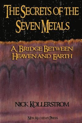 Secrets of the Seven Metals 1