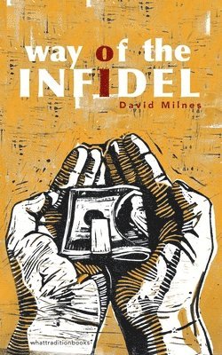 Way of the Infidel 1