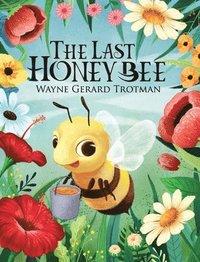 bokomslag The Last Honey Bee