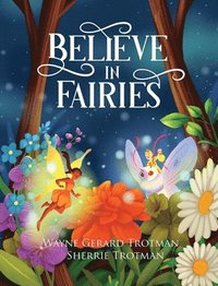 bokomslag Believe in Fairies