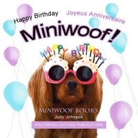 bokomslag Happy Birthday Miniwoof: Bon Anniversaire Miniwoof