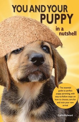 You and Your Puppy in a Nushell 1