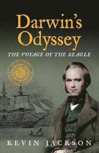 bokomslag Darwin's Odyssey: The Voyage of the Beagle