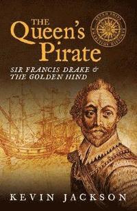 bokomslag Queen's Pirate: Sir Francis Drake and the Golden Hind