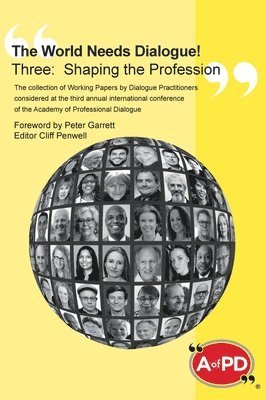 Cliff Penwell - World Needs Dialogue! Three, Inbunden