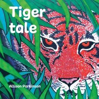 bokomslag Tiger Tale