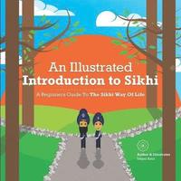 bokomslag Illustrated Introduction to Sikhi