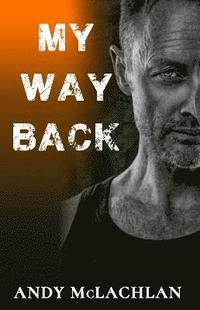 bokomslag My Way Back