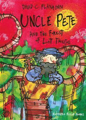 bokomslag Uncle Pete and the Forest of Lost Things