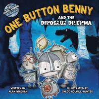 bokomslag One Button Benny and the Dinosaur Dilemma