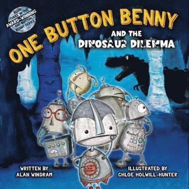 Alan Windram - One Button Benny and the Dinosaur Dilemma, Häftad