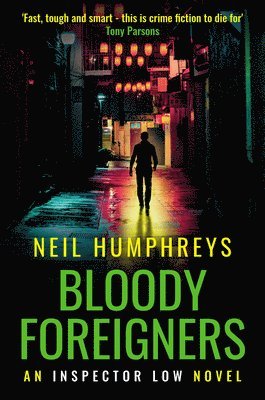 Neil Humphreys - Bloody Foreigners, Inbunden