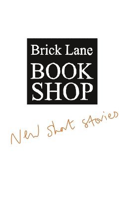 Brick Lane Bookshop New Short Stories 2023 1