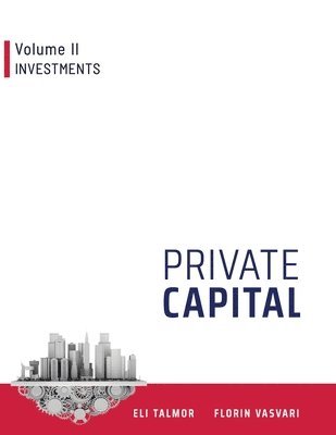 Private Capital: Volume II - Investments 1