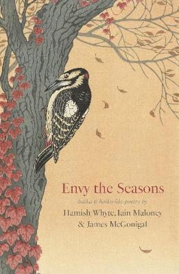 Iain Maloney, James McGonigal, Hamish Whyte - Envy the Seasons, Häftad