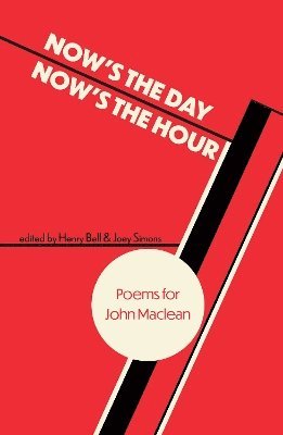 Henry Bell, Joey Simons - Now's the Day, Now's the Hour, Häftad