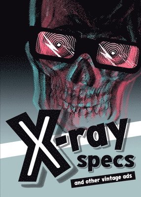 El-Droubie - X-ray Specs and Other Vintage Ads, Häftad