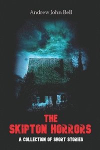bokomslag Skipton Horrors