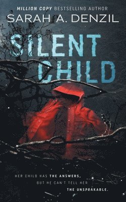 Sarah A. Denzil - Silent Child, Häftad