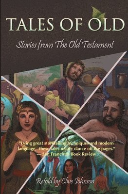 Clive Johnson - Tales of Old: Stories from The Old Testament, Häftad