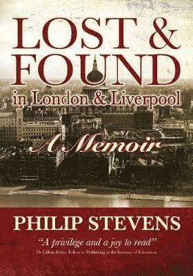 Philip Stevens - Lost & Found in London and LIverpool, Häftad