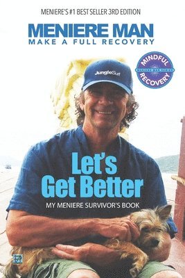 Meniere Man - Meniere Man. Let's Get Better., Häftad