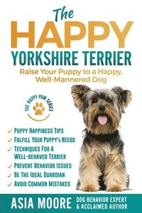 bokomslag The Happy Yorkshire Terrier