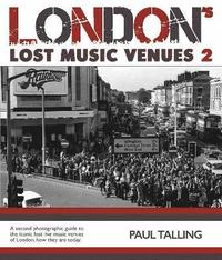 bokomslag London's Lost Music Venue 2