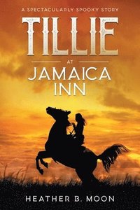 bokomslag Tillie at Jamaica Inn
