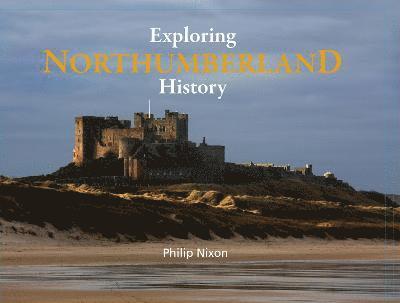 Exploring Northumberland History