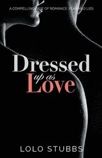 bokomslag Dressed up as Love