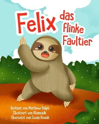 bokomslag Felix Das Flinke Faultier