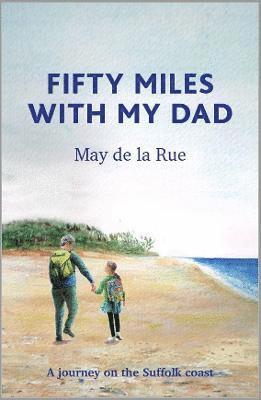 Fifty Miles with my Dad 1