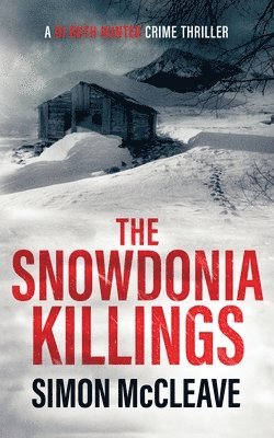 The Snowdonia Killings 1