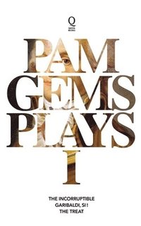 bokomslag Pam Gems Plays: 1