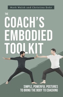 bokomslag Coach's Embodied Toolkit