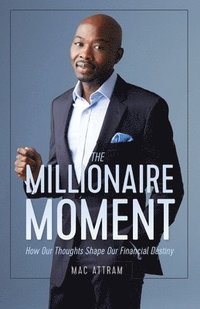 bokomslag The Millionaire Moment