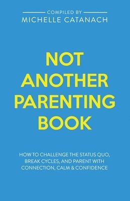 bokomslag Not Another Parenting Book