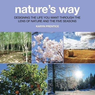 Karyn Prentice - Nature's Way, Häftad