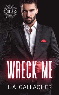 Wreck Me 1