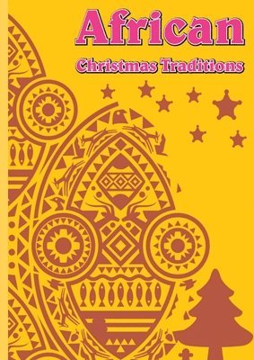 bokomslag African Christmas Traditions - Readgroofy