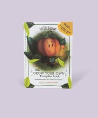 bokomslag The Pumpkin Who Was Afraid of the Dark: Grow Your Own Book