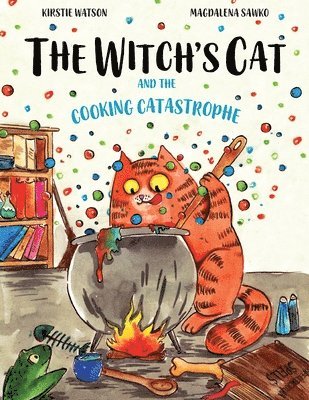 Kirstie Watson, Magdalena Sawko - Witch's Cat and The Cooking Catastrophe, Häftad
