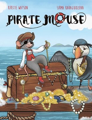 Kirstie Watson - Pirate Mouse, Häftad